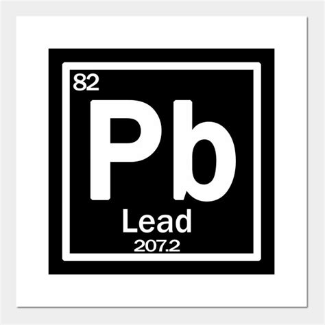 LEAD Pb chemical element - Lead - Posters and Art Prints | TeePublic