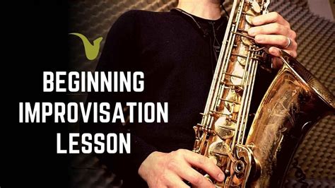 Beginner Improvisation Lesson for Saxophone (or any instrument) - YouTube