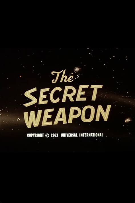 The Secret Weapon (1963) — The Movie Database (TMDB)