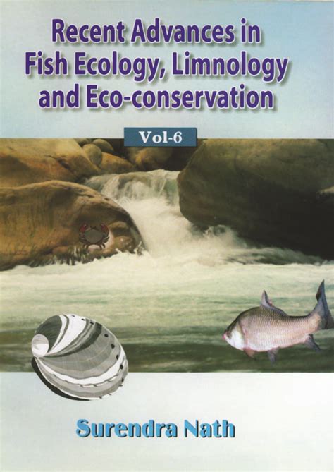 9798185375242 | Recent Advances in Fish Ecology, Limnology and Eco Conservation Vol VI | Nath, S