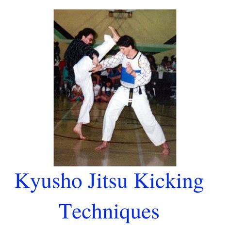 Kyusho Jitsu Kicking Techniques