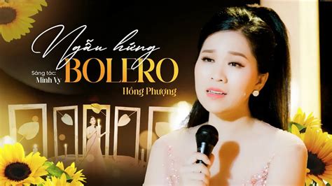 Ngẫu Hứng Bolero - Hồng Phượng | MV OFFICIAL | Tình lỡ chờ em trong xót xa 🥹🥹🥹 - YouTube