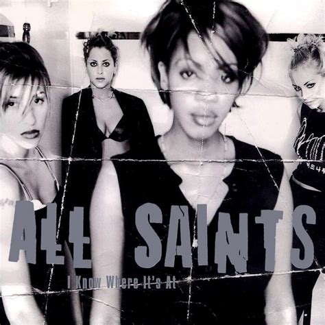 All Saints – I Know Where It's At Lyrics | Genius Lyrics