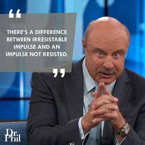 Dr. Phil quotes