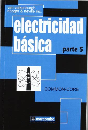 Lackpersculra: Electricidad Básica, Parte 5 libro .pdf V.V. Nooger