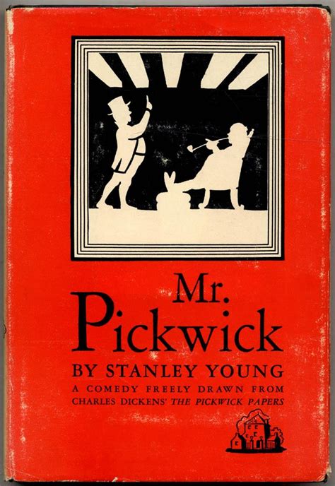 Mr. Pickwick: A Comedy Freely Drawn From Charles Dickens' *The Pickwick Papers* by YOUNG ...