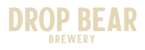 Our Beer - Drop Bear Brewery