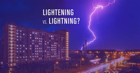 Lightening vs. Lightning — Which is correct?