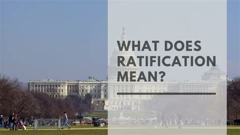 What Does Ratification Mean? - Constitutional Amendments