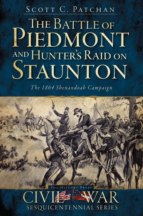 Civil War Librarian: New and Noteworthy---The Battle of Piedmont and ...