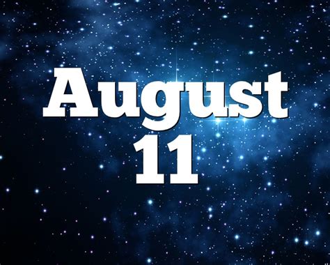 August 11 Birthday horoscope - zodiac sign for August 11th