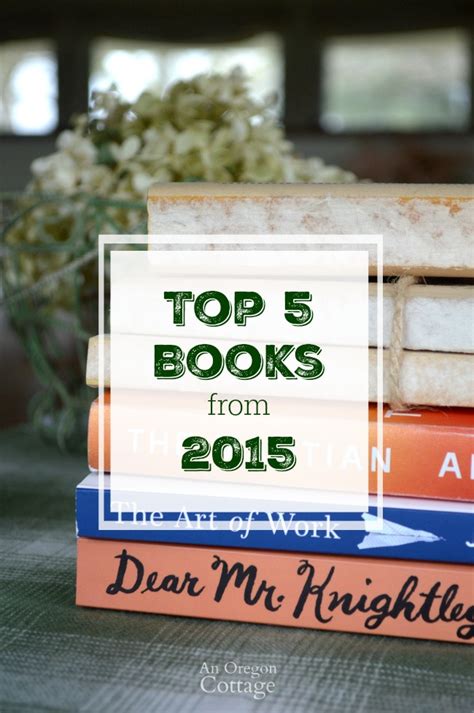 My Top 5 Books from 2015 - An Oregon Cottage