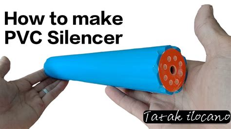 How to make DIY PVC Silencer/Suppressor for Airgun and PVC toygun (up to 80% sound reduction ...