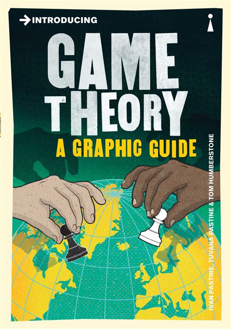 Introducing Game Theory – Introducing Books – Graphic Guides