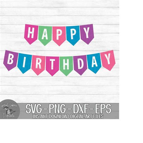 Happy Birthday Banner - Instant Digital Download - svg, png, - Inspire Uplift