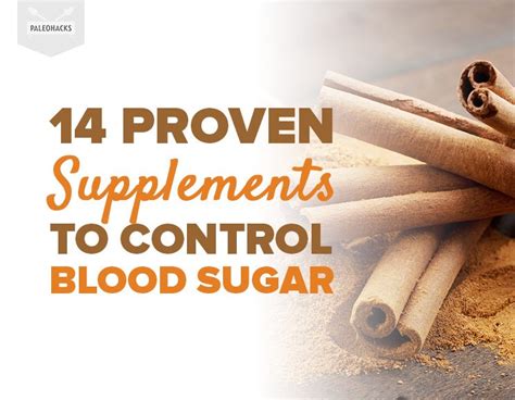 14 Proven Supplements to Control Blood Sugar | PaleoHacks Blog