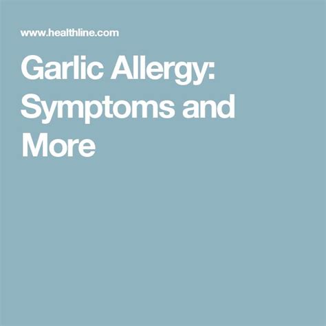 Garlic Allergy: Symptoms and More | Garlic allergy, Seasonal allergy symptoms, Allergies