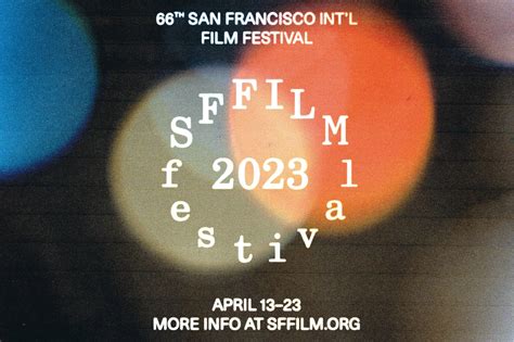 Inside The 2023 San Francisco Film Festival