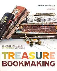 Treasure Book Making: Crafting Handmade Sustainable Journals ...