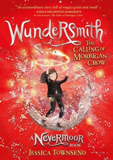 Nevermoor #2: Wundersmith – The Calling of Morrigan Crow - Scholastic Shop