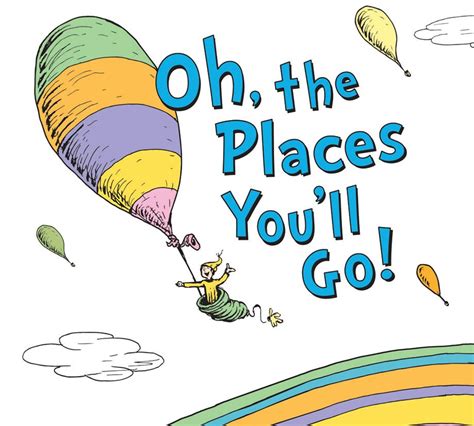 Oh, the Places You’ll Go is the top-selling book for graduation season ...