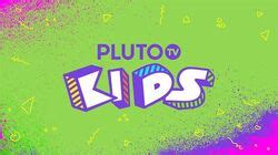 Pluto TV Kids | Logopedia | Fandom