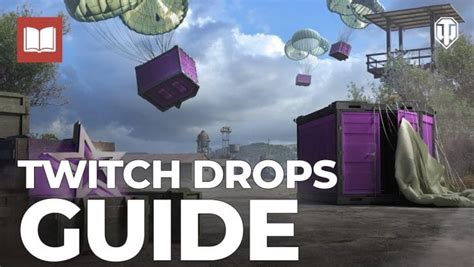 Twitch Drops Guide (Wargaming) | WoT