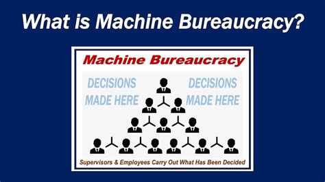 What is Machine Bureaucracy? - YouTube