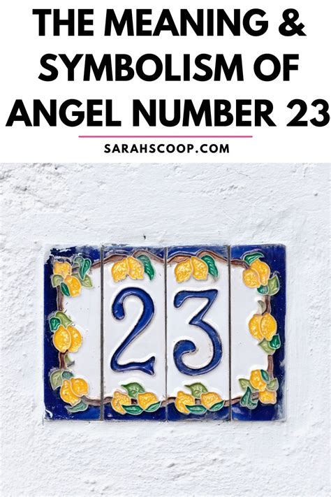 The Meaning and Symbolism of Angel Number 23 in Numerology | Sarah Scoop