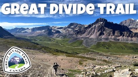 Exploring the Great Divide Trail - YouTube