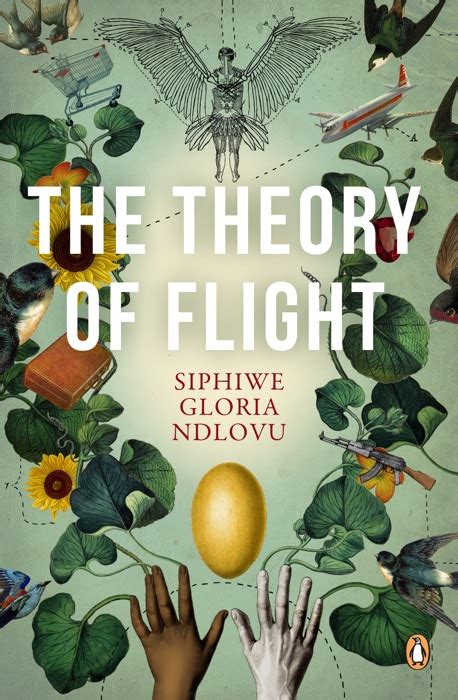 [Download] "The Theory of Flight" by Siphiwe Gloria Ndlovu # Book PDF ...