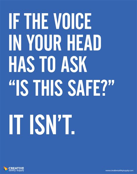 If the voice in your head has to ask "is this safe?" It