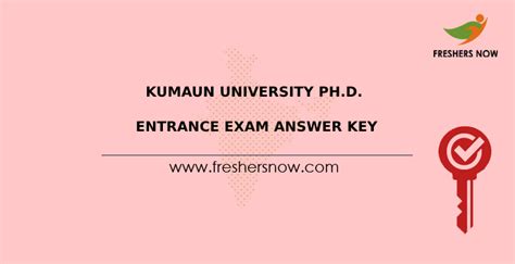 Kumaun University Ph.D. Entrance Exam Answer Key 2022 PDF