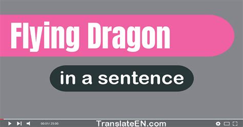 Use "Flying Dragon" In A Sentence