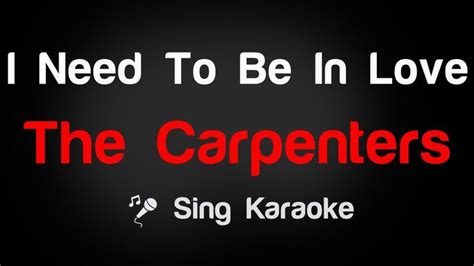 The Carpenters - I Need To Be In Love Karaoke Lyrics | Gitaarlessen ...