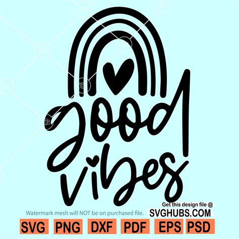 Good vibes rainbow SVG, Good Vibes SVG, Good Vibes Only SVG