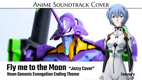 Fly me to the Moon - NEON GENESIS EVANGELION Ending OST (Jazzy ...