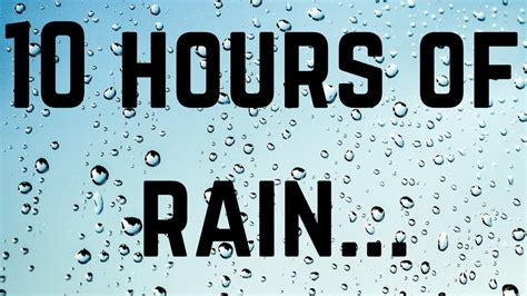 10 hours of Rain Sounds | For Relaxation, sleep, and study | Rain video - YouTube