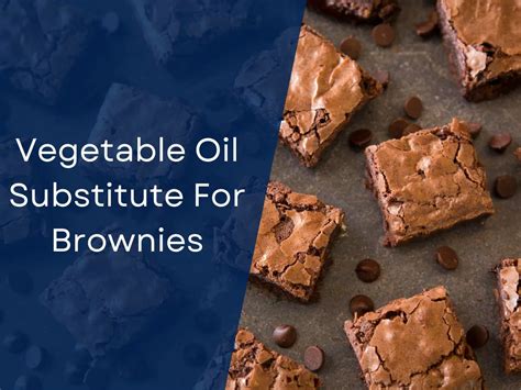 Vegetable Oil Substitute For Brownies - keepitsweetblog.com