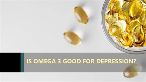 Is Omega 3 Good for Depression? | Anketör