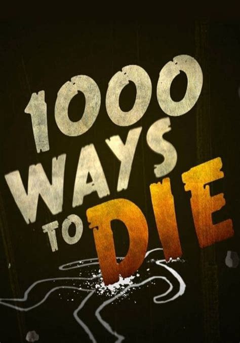 1000 Ways to Die - stream tv show online