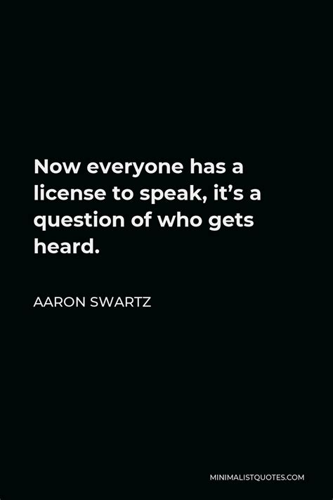 Aaron Swartz Quote: Think deeply about things. Don't just go along ...