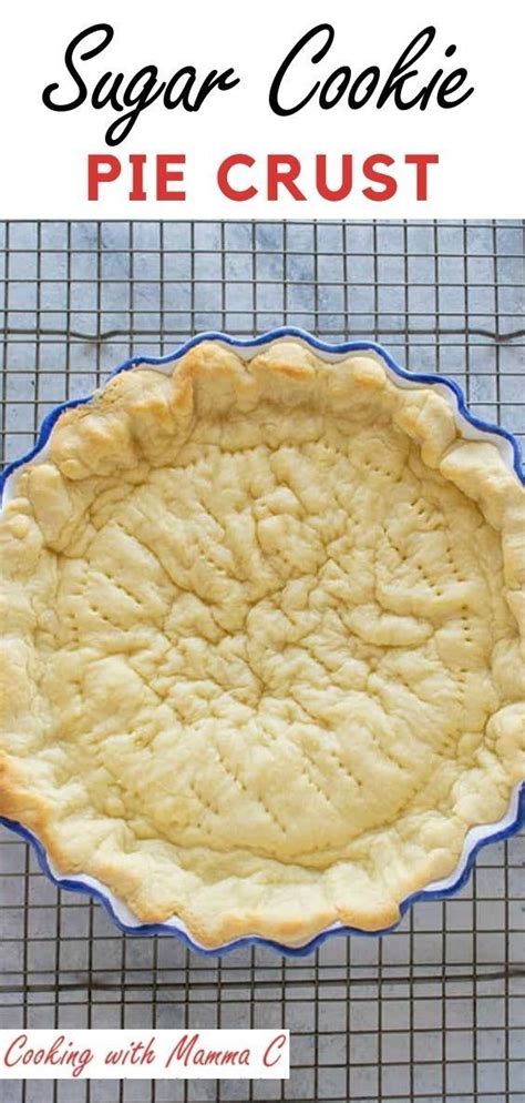 Sweet Pie Crust Recipe, Cookie Pie Crust Recipe, Cookie Dough Crust, Shortbread Cookie Crust ...