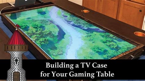 Building a TV Case for your D&D Gaming Table for Digital Maps | Game ...