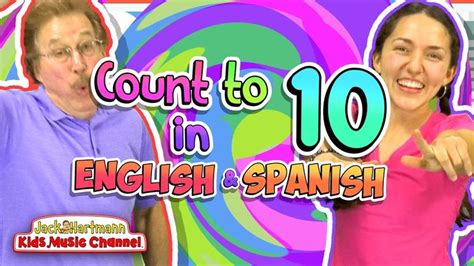 Count to 10 in English and Spanish! | Jack Hartmann - YouTube | Jack ...