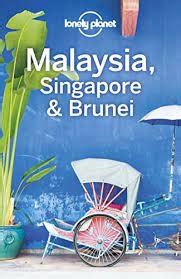 Malaysia, Singapore & Brunei Travel Guide & maps. Includes Bandar Seri Begawan, Tutong, Jalan ...