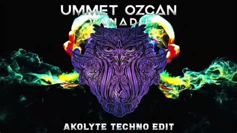 Ummet Ozcan - Xanadu (akolyte hard techno edit) - YouTube