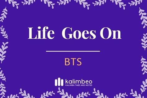 Life Goes On - BTS - Kalimba Tabs and Notes