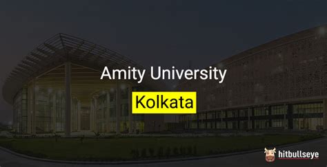 Amity University Kolkata - Admissions, Courses and Eligibility Criteria