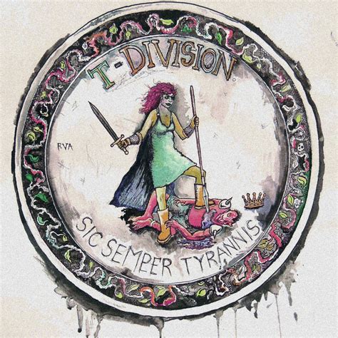 Sic Semper Tyrannis | T-Division